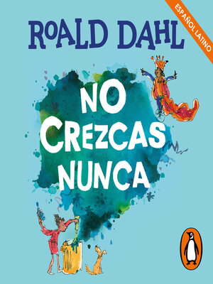 cover image of No crezcas nunca (Colección Alfaguara Clásicos)